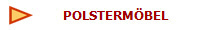 POLSTERM�BEL